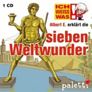 Ich weiß was - Albert E. erklärt die sieben Weltwunder, Sylvia Liebsch