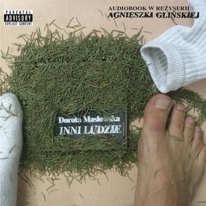 Inni ludzie, Dorota Masłowska