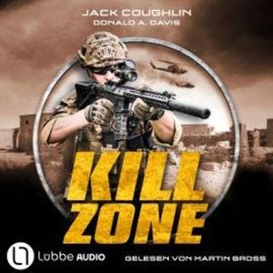 Kill Zone - Kyle Swanson-Reihe, Teil 1 (Ungekürzt), Donald A. Davis, Jack Coughlin