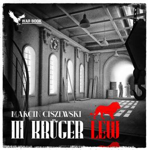 Krüger. Tom 3 - Lew, Marcin Ciszewski