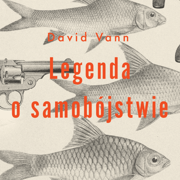 Legenda o samobójstwie audiobook, David Vann