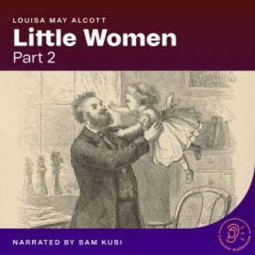 Little Women (Part 2) audiobook, Louisa May Alcott