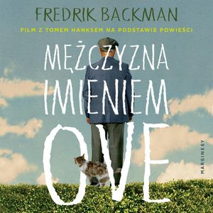 Mężczyzna imieniem Ove, Fredrik Backman