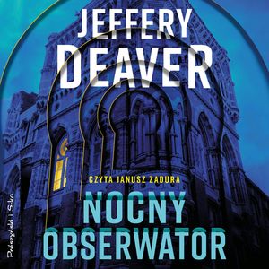 Nocny obserwator, Jeffery Deaver