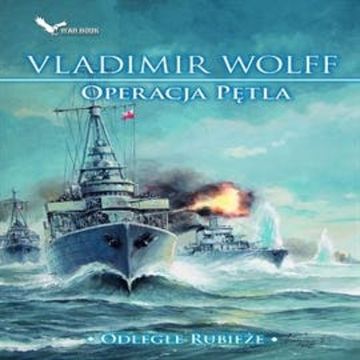 Operacja Pętla audiobook, Vladimir Wolff
