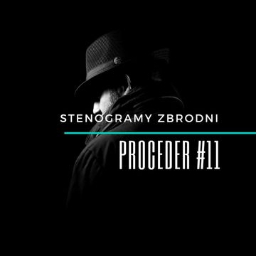 PROCEDER #11: HWDABW - kryminał, podcast, słuchowisko, antykryminał audiobook, Piotr Wielg