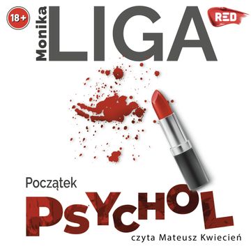 Psychol. Początek audiobook, Monika Liga