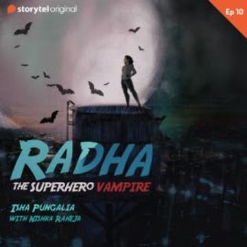Radha - The Superhero Vampire S1EP1O audiobook, Isha Pungalia