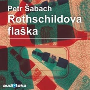 Rothschildova flaška, Petr Šabach