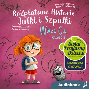 Rozplątane Historie Julki i Szpulki cz. 2 „Widzę Cię” - wersja lektorska audiobook, Maja Strzałkowska