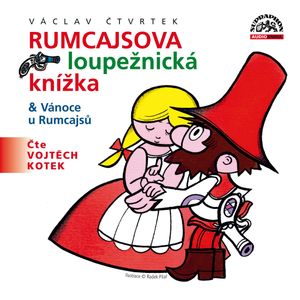 Rumcajsova loupežnická knížka & Vánoce u Rumcajsů, Václav Čtvrtek