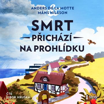 Smrt přichází na prohlídku audiobook, Anders de la Motte, Mans Nilsson