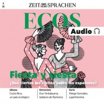 Spanisch lernen Audio – Fiesta y siesta audiobook, Itziar Iglesias
