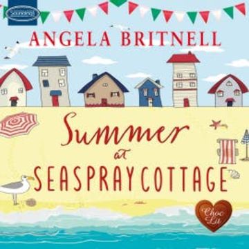 Summer at Seaspray Cottage audiobook, Angela Britnell