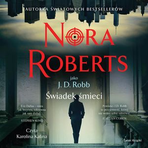 Świadek śmierci, Nora Roberts