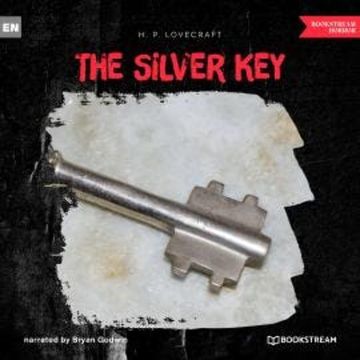 The Silver Key (Unabridged) audiobook, H. P. Lovecraft