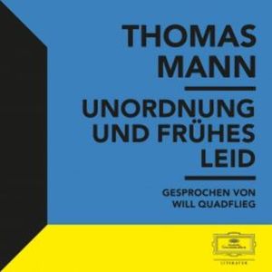 Unordnung und frühes Leid, Thomas Mann