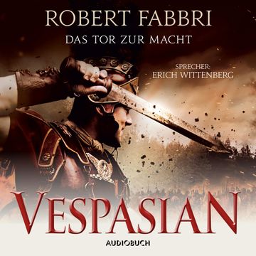 Das Tor zur Macht (Vespasian 2) audiobook, Robert Fabbri