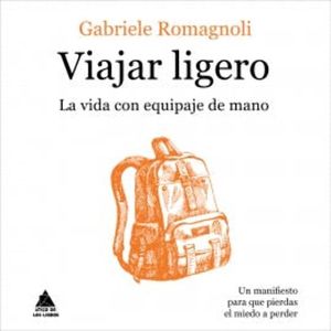 Viajar ligero, Gabriele Romagnoli