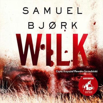 Wilk audiobook, Samuel Bjørk