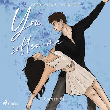 You soften me audiobook, Weronika Schmidt