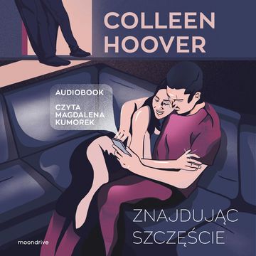 Znajdując szczęście audiobook, Colleen Hoover