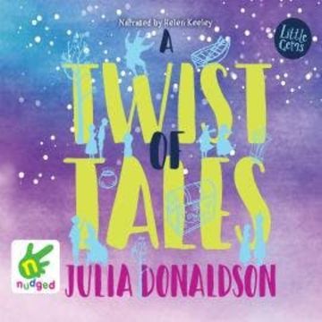 A Twist of Tales audiobook, Julia Donaldson