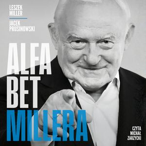 Alfabet Millera, Jacek Prusinowski, Leszek Miller