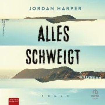 Alles schweigt audiobook, Jordan Harper