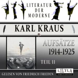 Aufsätze 1914-1925 - Teil 11, Karl Kraus
