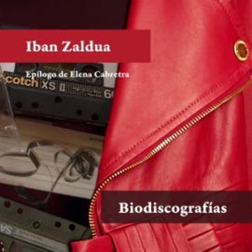 Biodiscografías audiobook, Iban Zaldua