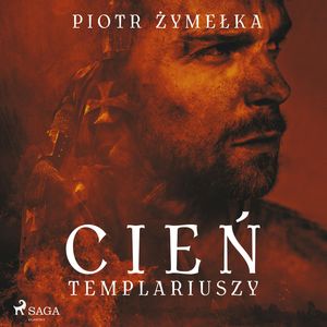 Cień templariuszy, Piotr Żymełka