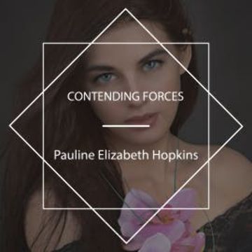 Contending Forces audiobook, Pauline Elizabeth Hopkins