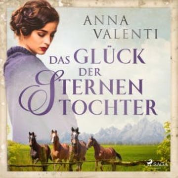 Das Glück der Sternentochter (Sternentochter, Band 4) audiobook, Anna Valenti