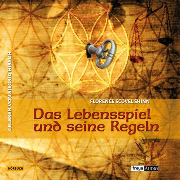 Das Lebensspiel und seine Regeln audiobook, Florence Scovel