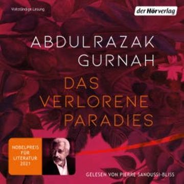Das verlorene Paradies audiobook, Abdulrazak Gurnah