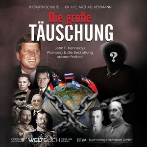 Die große Täuschung, Thorsten Schulte