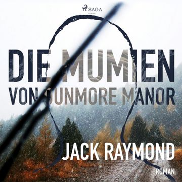 Die Mumien von Dunmore Manor, Jack Raymond