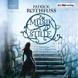 Die Musik der Stille, Patrick Rothfuss