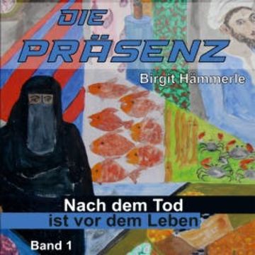 Die Präsenz audiobook, Birgit Hämmerle