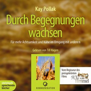 Durch Begegnungen wachsen, Kay Pollak