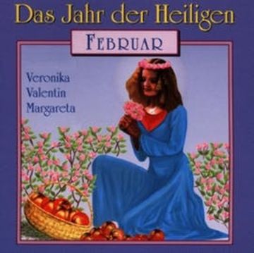 Das Jahr der Heiligen - Februar audiobook, Diverse