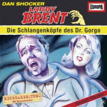Folge 09: Die Schlangenköpfe des Dr. Gorgo audiobook, Charly Graul
