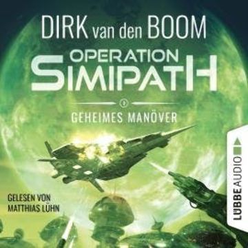 Geheimes Manöver - Operation Simipath, Teil 3 (Ungekürzt) audiobook, Dirk van den Boom