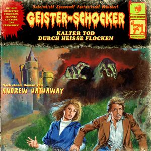 Kalter Tod durch heiße Flocken (Geister-Schocker 71), Andrew Hathaway