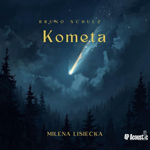 Kometa. Wspaniały Świat Schulza, Bruno Schulz