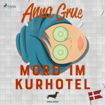 Mord im Kurhotel audiobook, Anna Grue
