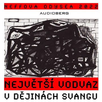 Největší vodvaz v dějinách svangu audiobook, Ondřej Neff