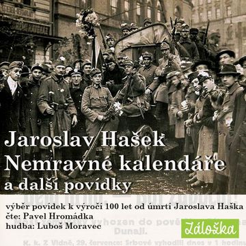 Nemravné kalendáře a další povídky audiobook, Jaroslav Hašek