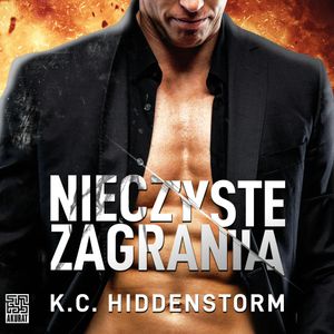 Nieczyste zagrania, K.C. Hiddenstorm